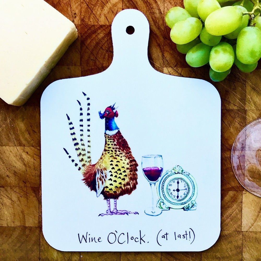"Wine O'Clock" Pheasant Chopping Board